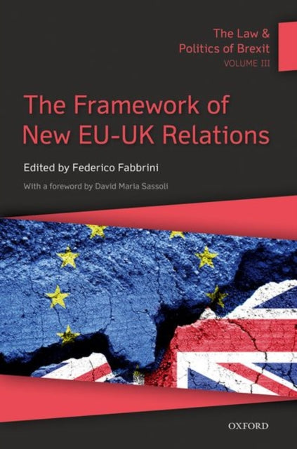 Book cover of: Law & Politics of Brexit: Volume III. By: Federico Fabbrini
