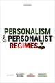 Book cover of: Personalism and Personalist Regimes. By: Alex Baturo