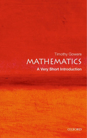 Mathematics, A Very Short Introduction