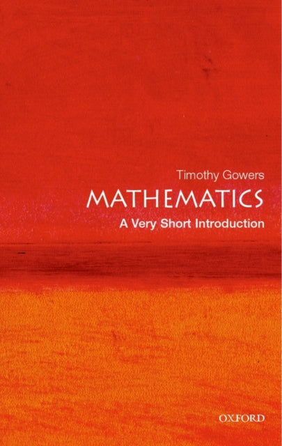 Mathematics, A Very Short Introduction