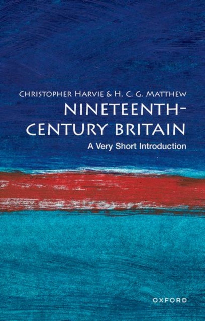 Book cover of: Nineteenth-Century Britain. By: Christopher Harvie