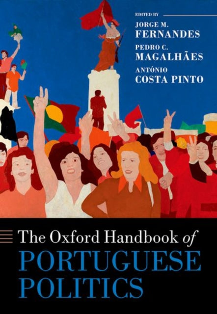 Book cover of: Oxford Handbook of Portuguese Politics. By: Jorge M. Fernandes