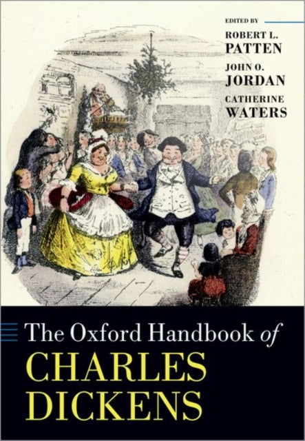 Book cover of: Oxford Handbook of Charles Dickens. By: Robert L. Patten