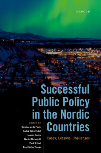 Book cover of: Successful Public Policy in the Nordic Countries. By: Caroline de la Porte