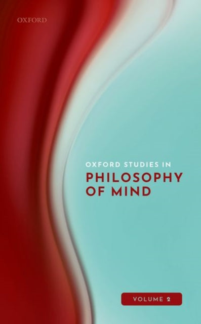Book cover of: Oxford Studies in Philosophy of Mind Volume 2. By: Uriah Kriegel