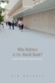 Book cover of: Who Matters at the World Bank?. By: Kim Moloney