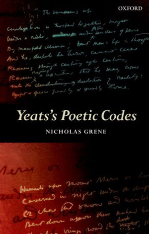 Yeats's Poetic Codes