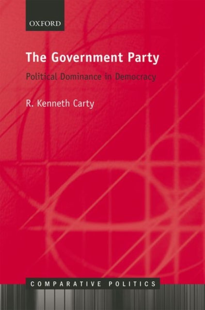 Book cover of: Government Party. By: R. Kenneth Carty