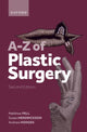 Book cover of: A-Z of Plastic Surgery. By: Matthew Fell