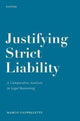 Book cover of: Justifying Strict Liability. By: Marco Cappelletti