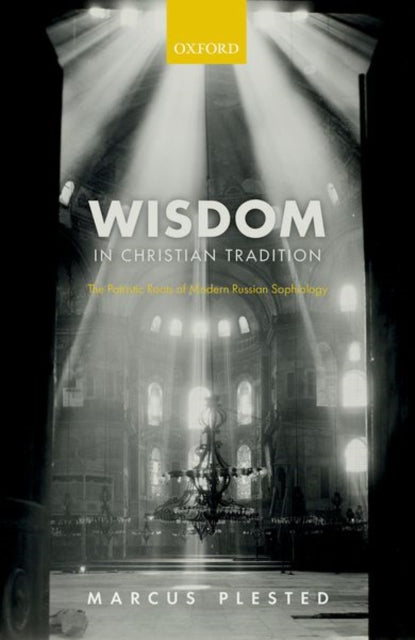 Book cover of: Wisdom in Christian Tradition. By: Marcus Plested