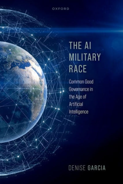 Book cover of: AI Military Race. By: Denise Garcia