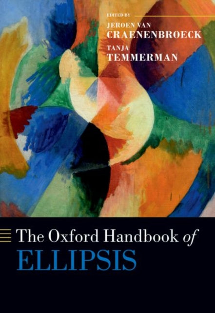 Book cover of: Oxford Handbook of Ellipsis. By: Jeroen van Craenenbroeck