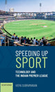 Book cover of: Speeding up Sport. By: Vidya Subramanian