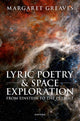 Book cover of: Lyric Poetry and Space Exploration from Einstein to the Present. By: Margaret Greaves