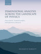 Book cover of: Dimensional Analysis Across the Landscape of Physics. By: Richard W. Robinett