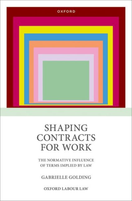 Book cover of: Shaping Contracts for Work. By: Gabrielle Elisabeth Golding