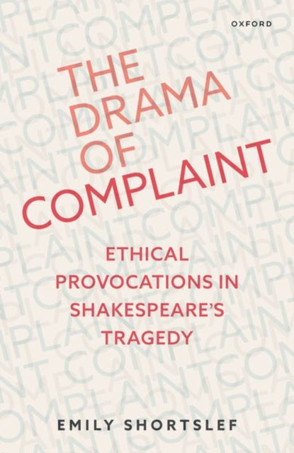 Book cover of: Drama of Complaint. By: Emily Shortslef