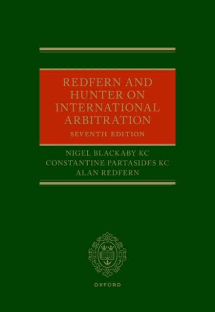 Book cover of: Redfern and Hunter on International Arbitration. By: Nigel Blackaby QC