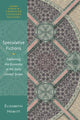 Book cover of: Speculative Fictions. By: Elizabeth Hewitt