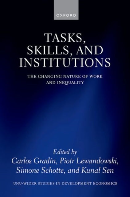 Book cover of: Tasks, Skills, and Institutions. By: Carlos Gradín