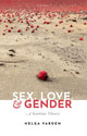 Book cover of: Sex, Love, and Gender. By: Helga Varden