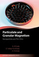 Book cover of: Particulate and Granular Magnetism. By: Kevin O'Grady