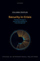 Book cover of: Security in Crisis. By: Columba Peoples