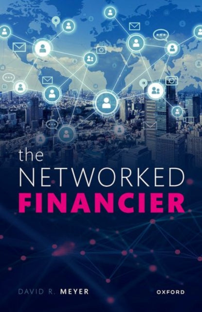 Book cover of: Networked Financier. By: David R. Meyer