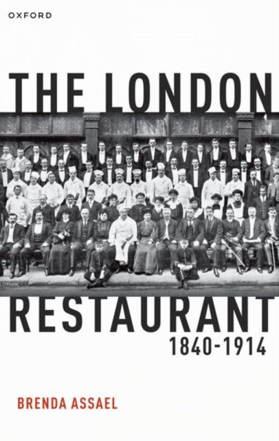 Book cover of: London Restaurant, 1840-1914. By: Brenda Assael