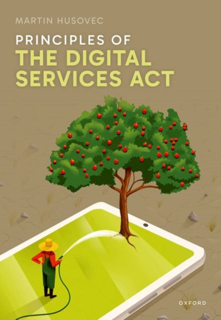 Book cover of: Principles of the Digital Services Act. By: Martin Husovec