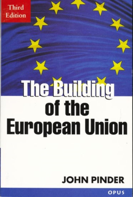 Book cover of: Building of the European Union