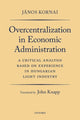 Book cover of: Overcentralization in Economic Administration. By: János Kornai