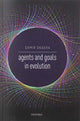 Book cover of: Agents and Goals in Evolution. By: Samir Okasha