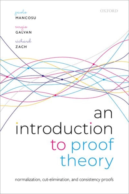 Book cover of: Introduction to Proof Theory. By: Paolo Mancosu