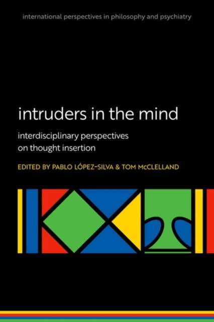 Book cover of: Intruders in the Mind. By: Pablo Lopez-Silva