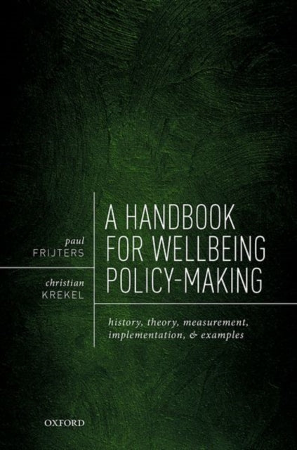 Book cover of: Handbook for Wellbeing Policy-Making. By: Paul Frijters