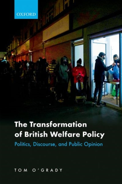 Book cover of: Transformation of British Welfare Policy. By: Tom O'Grady