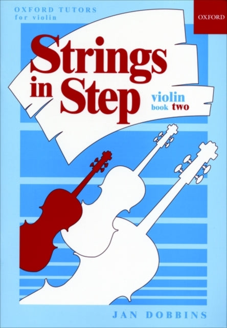Book cover of: Strings in Step Violin Book 2. By: Jan Dobbins