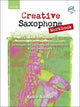 Book cover of: Creative Saxophone Workbook + CD