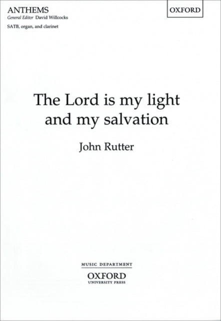 The Lord is my light and my salvation