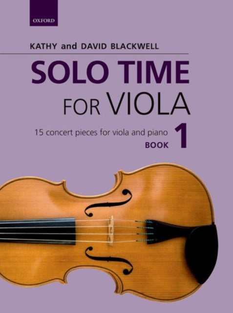 Book cover of: Solo Time for Viola Book 1. By: Kathy Blackwell