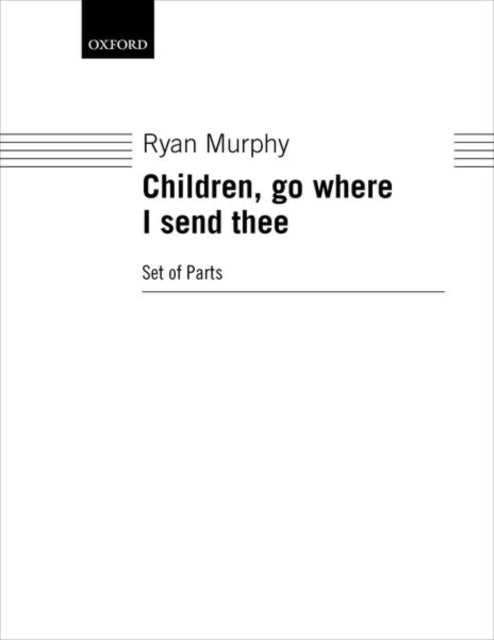 Book cover of: Children, go where I send thee