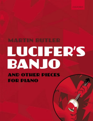 Lucifer's Banjo and other pieces