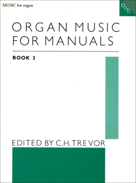 Book cover of: Organ Music for Manuals Book 3