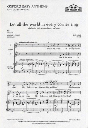 Let all the world in every corner sing