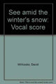 Book cover of: See amid the winter's snow
