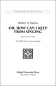 Book cover of: Oh, how can I keep from singing?. By: Harris, Robert A.
