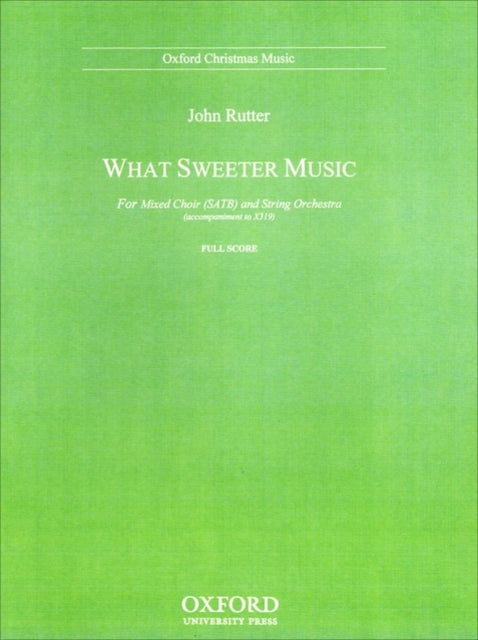 Book cover of: What sweeter music. By: John Rutter