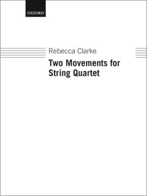Book cover of: Two movements for string quartet. By: Rebecca Clarke
